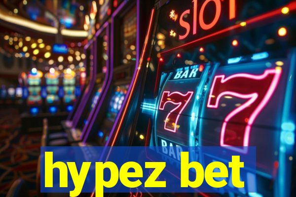 hypez bet